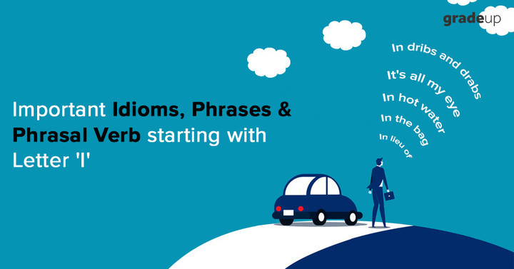 Англійські ідіоми на букву "I"